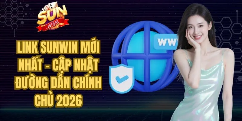 Link Sunwin Mới Nhất
