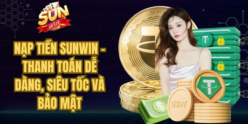 Nạp Tiền Sunwin