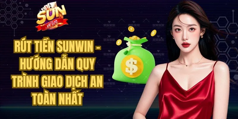 Rút Tiền Sunwin
